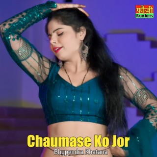 Chaumase Ko Jor