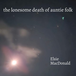 The Lonesome Death of Auntie Folk