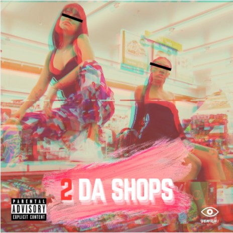 2 Da Shops | Boomplay Music