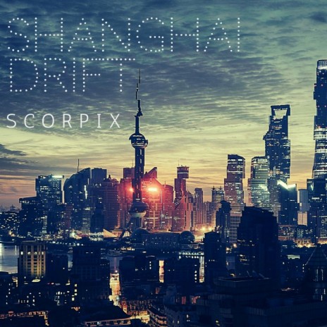 SHANGHAI DRIFT | Boomplay Music