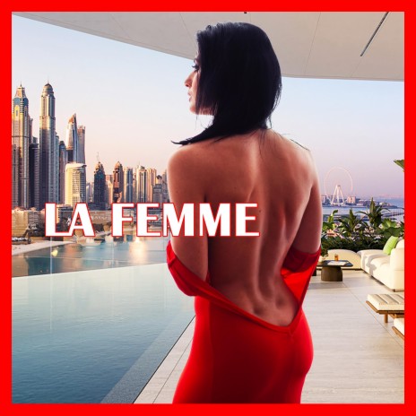 LA FEMME | Boomplay Music