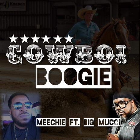 Cowboi Boogie ft. Big Mucci | Boomplay Music