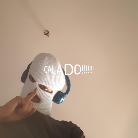 CALADO!!!!!! | Boomplay Music