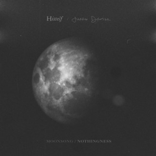 Moonsong / Nothingness