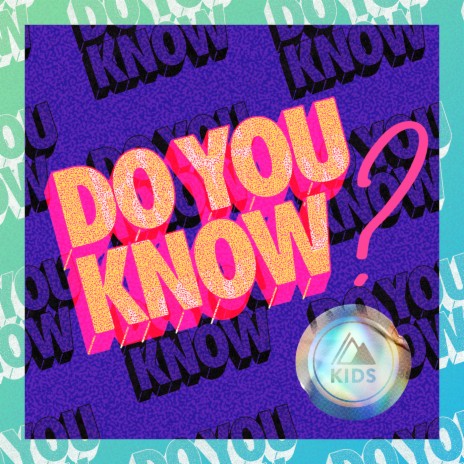 Do You Know? (Kids Version) ft. Whitney Medina | Boomplay Music