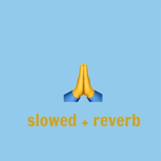 Begging For (slowed + reverb)