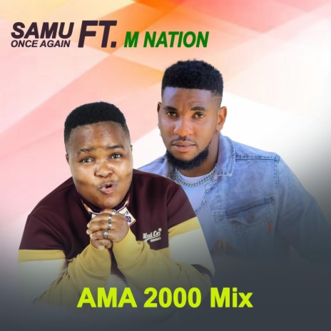 Ama 2000 Mix ft. M Nation | Boomplay Music