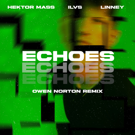 Echoes ft. Linney & ILVS | Boomplay Music