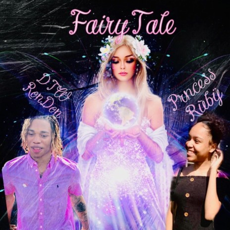 Fairy Tale (feat. Prncess Ruby) | Boomplay Music