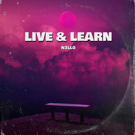 Live & Learn (Live) | Boomplay Music