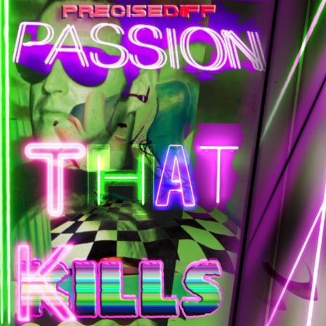 Passion That Kills | Boomplay Music