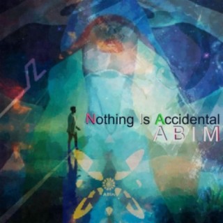 Nothing Is Accidental