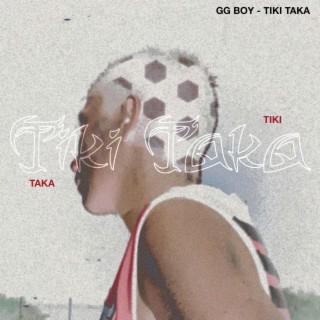 TIKI TAKA lyrics | Boomplay Music