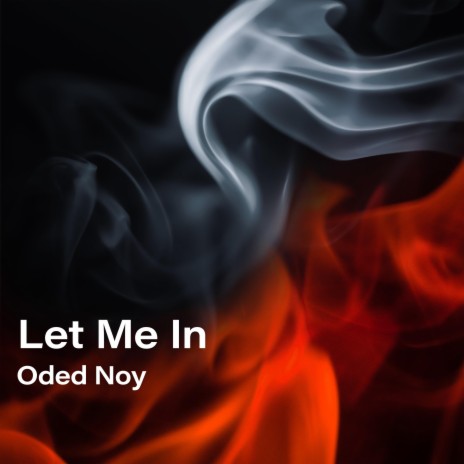 Let Me In | Boomplay Music