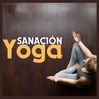 Sanación Yoga: Sonidos del Reiki para Meditar, Equilibrar y Despertar el Alma con el Yoga