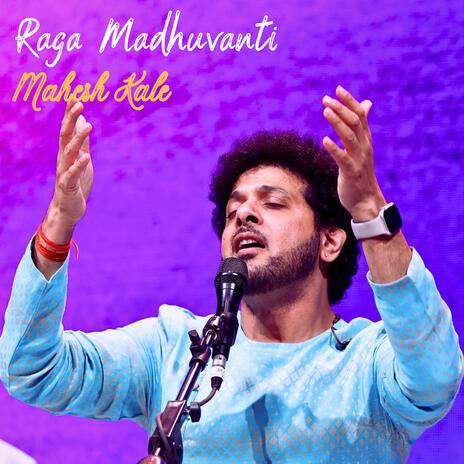 Raga Madhuvanti | Boomplay Music