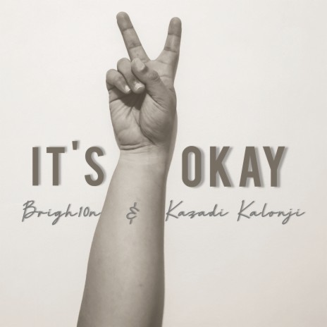 It's Okay ft. Kazadi Kalonji | Boomplay Music
