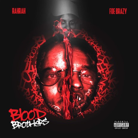 Blood Brothers (Intro) ft. RahRah