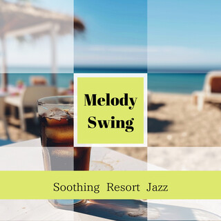 Soothing Resort Jazz