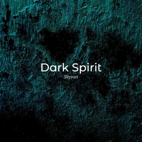 Dark spirit