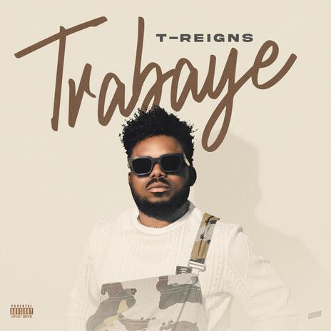 Trabaye | Boomplay Music