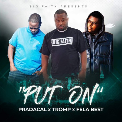 Put On (feat. Tromp & Fela Best)