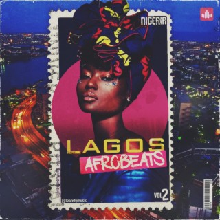 Lagos Afrobeats 2