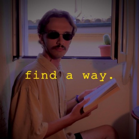 Find A Way | Boomplay Music