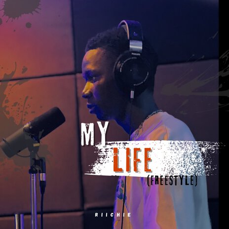 My Life (Freestyle) | Boomplay Music