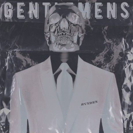 GENTLEMENS | Boomplay Music