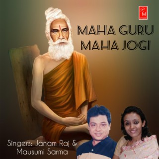 Maha Guru Maha Jogi