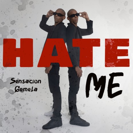 Hate me | Boomplay Music