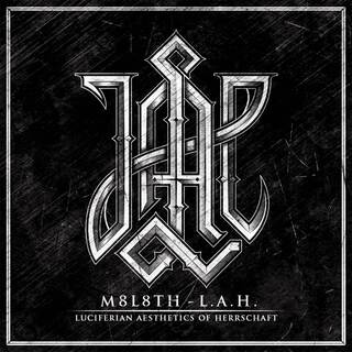 L.A.H. (Luciferian Aesthetics of Herrschaft)