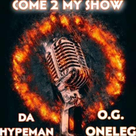 Come 2 My Show | Boomplay Music