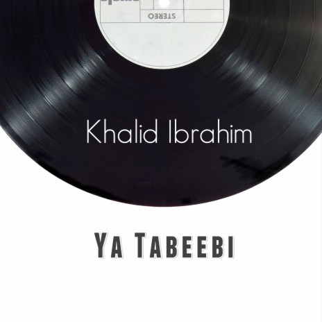 Ya Tabeebi | Boomplay Music