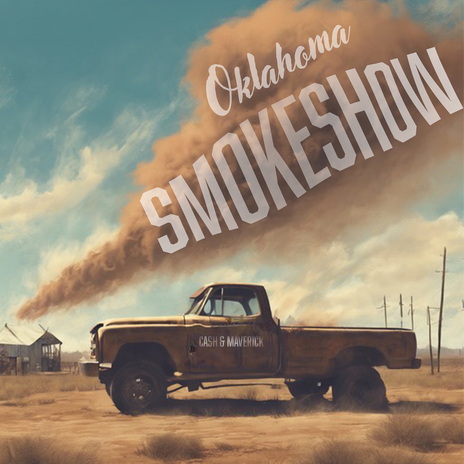 Oklahoma Smokeshow | Boomplay Music