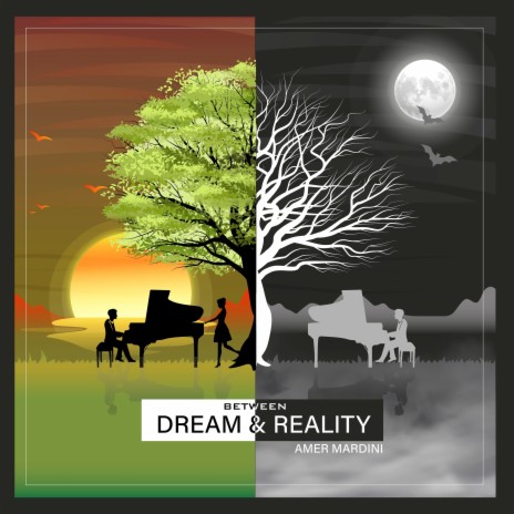 Between Dream and Reality