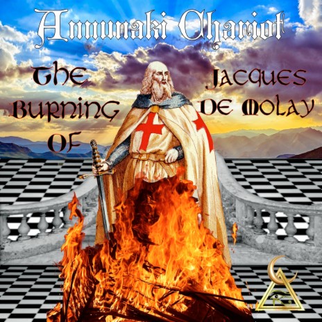 The Burning of Jacques de Molay | Boomplay Music