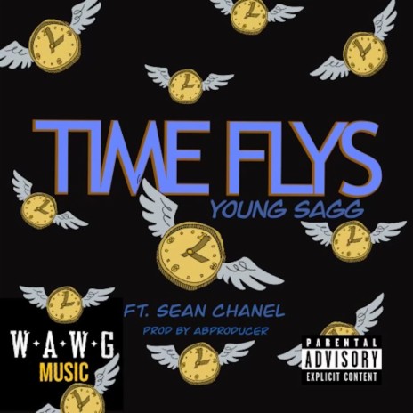 Time Flys ft. Sean Chanel | Boomplay Music