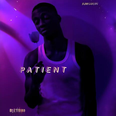 Patient | Boomplay Music