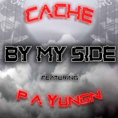 By My Side ft. P.A.Yung'n | Boomplay Music