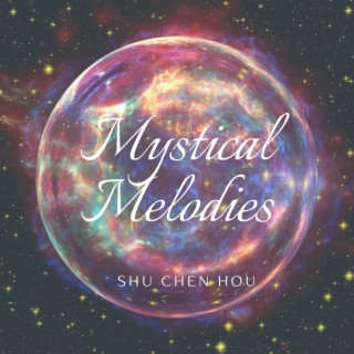 Mystical Melodies