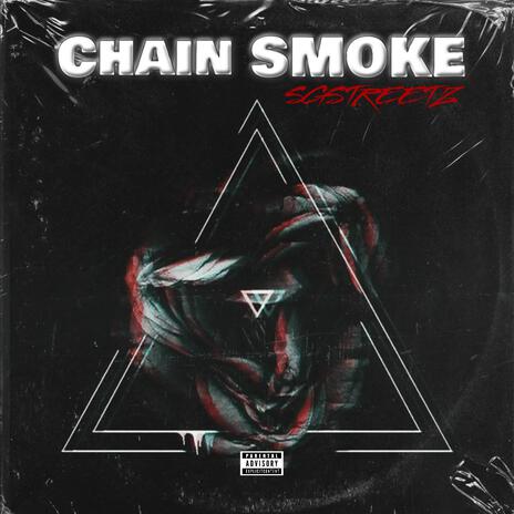 Chain Smoke | Boomplay Music