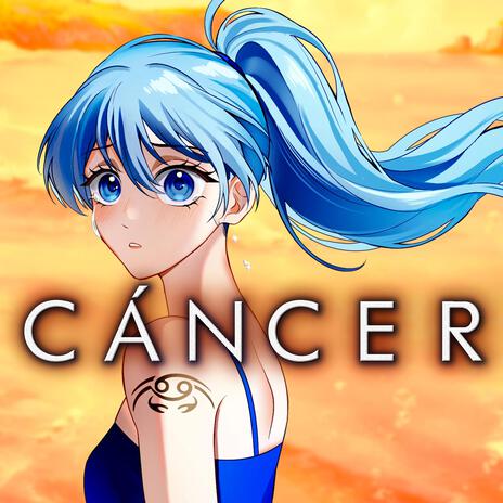 Cáncer | Boomplay Music