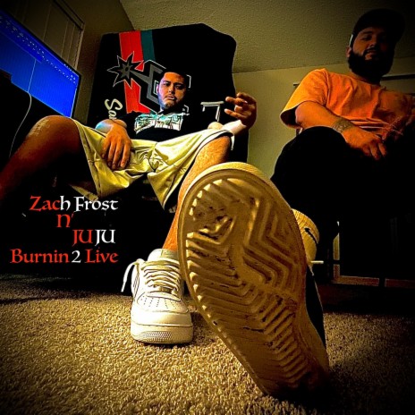 Burnin 2 Live ft. JUJU | Boomplay Music