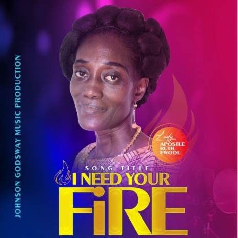 I Need Your Fire | Boomplay Music