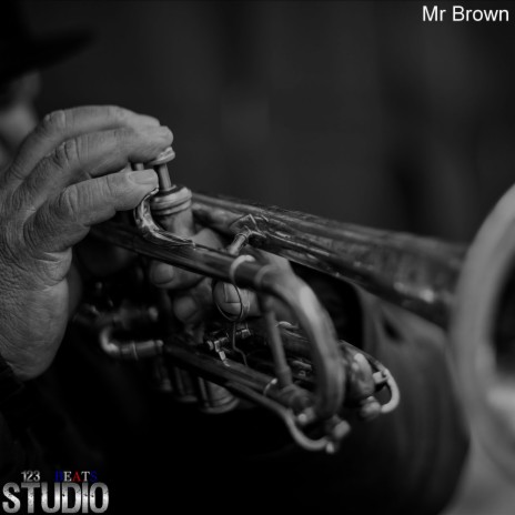 Mr Brown | Boomplay Music
