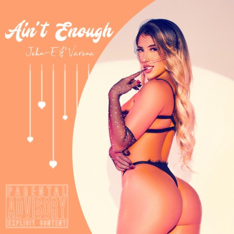 Ain't Enough (feat. Varona) | Boomplay Music