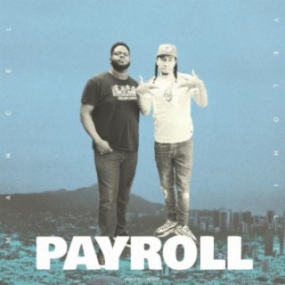 Payroll (feat. Yelohill)