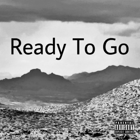 Ready To Go | Boomplay Music